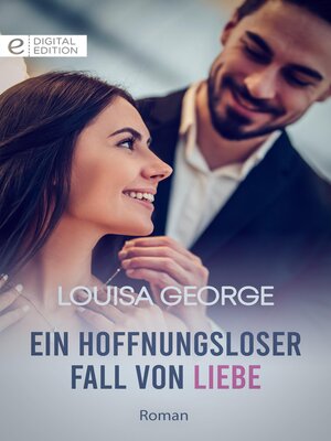 cover image of Ein hoffnungsloser Fall von Liebe